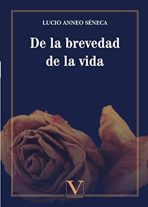 Estoicismo: De la Brevedad de la Vida - Séneca